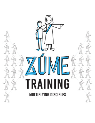 Zúme Training: Multipying Disciples