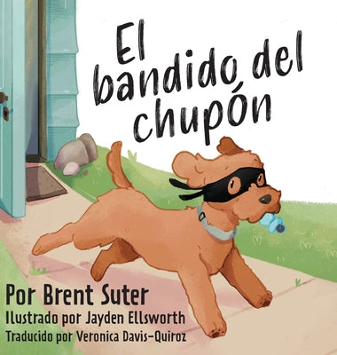 The Binky Bandit / El bandido del chupón