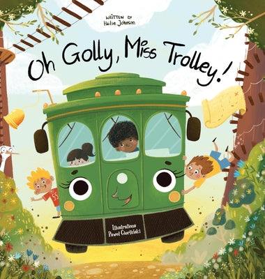 Oh Golly, Miss Trolley!