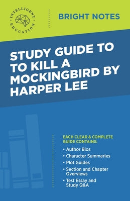 Study Guide to To Kill a Mockingbird by Harper Lee