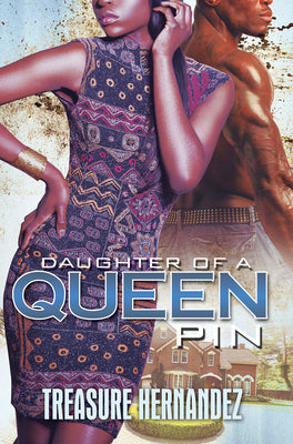 Daughter of a Queen Pin