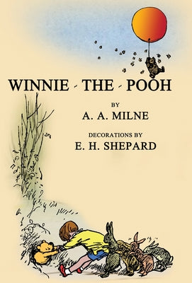 Winnie-The-Pooh: Facsimile of the Original 1926 Edition With Illustrations