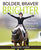 Bolder Braver Brighter: The Rider's Guide to Living Your Best Life on Horseback