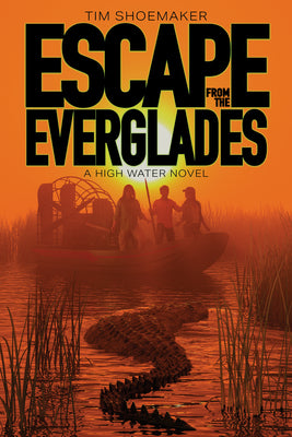 Escape from the Everglades