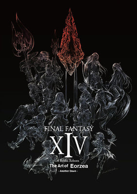 Final Fantasy XIV: A Realm Reborn -- The Art of Eorzea -Another Dawn-