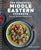 The Essential Middle Eastern Cookbook: Classic Recipes Made Easy