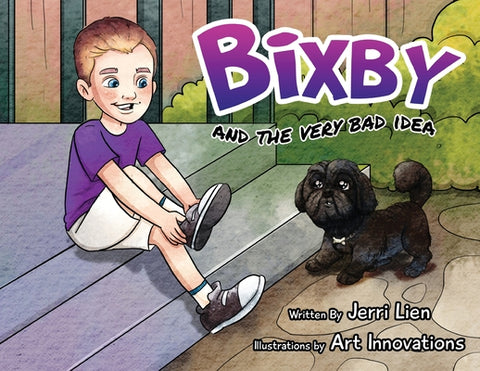 Bixby and the Very Bad Idea