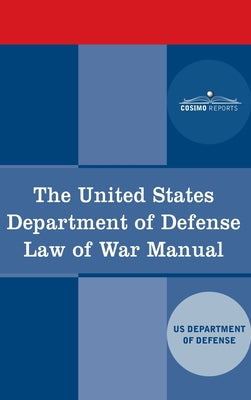 The United States Department of Defense Law of War Manual