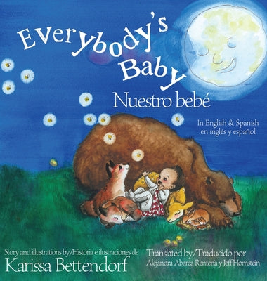 Everybody's Baby/Nuestro bebé: In English and Spanish