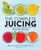 The Complete Juicing Recipe Book: 360 Easy Recipes for a Healthier Life