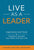 Live As A Leader