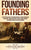 Founding Fathers: A Captivating Guide to Benjamin Franklin, George Washington, John Adams, Thomas Jefferson, John Jay, James Madison, Al