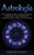 Astrología: La Guía Definitiva sobre los 12 Signos del Zodiaco, Numerología, y el Auge del Kundalini + Una Guía Completa sobre la