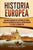 Historia Europea: Una Guía Fascinante de la Historia de Europa, desde los Neandertales hasta el Imperio Romano y el Fin de la Guerra Frí