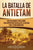 La Batalla de Antietam: Una Fascinante Guía sobre una Importante Batalla de la Guerra Civil Estadounidense