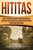 Hititas: Una fascinante guía del antiguo pueblo de Anatolia que estableció el imperio hitita en la antigua Mesopotamia