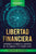 Libertad Financiera: Aprende a Tomar el Control de tu Dinero y de tu Tiempo Hoy Volumen 1: Los Principios del Ahorro