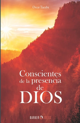 Conscientes de la presencia de DIOS