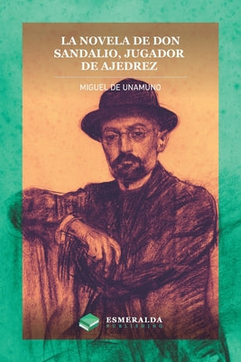 La novela de Don Sandalio, jugador de ajedrez