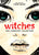 Witches: The Complete Collection (Omnibus)