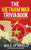 The Vietnam War Trivia Book: Fascinating Facts and Interesting Vietnam War Stories