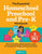 The Essential Homeschool Preschool and Pre-K Workbook: 135 Fun Curriculum-Based Activities to Build Pre-Reading, Pre-Writing, and Early Math Skills!