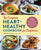 The Complete Heart-Healthy Cookbook for Beginners: Easy Recipes and a 14-Day Meal Plan to Restore Heart Health