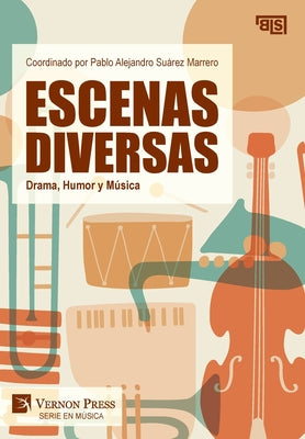 Escenas Diversas: Drama, Humor y Música