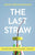 The Last Straw: Change Your Life and the Planet - For Good