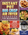 Instant Pot Duo Crisp Air Fryer Cookbook for Beginners: 250 Crispy, Easy, Healthy, Fast & Fresh Instant Pot Air Fryer Crisp Recipes For Crunchy & Cris