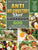 The Beginner's Anti-Inflammatory Diet Cookbook: 600 Healthy Affordable Tasty Anti-Inflammatory Diet Recipes To Rapid Weight Loss, Prevent Disease And