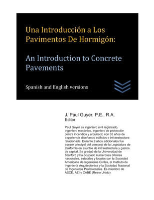 Una Introducción a Los Pavimentos De Hormigón: An Introduction to Concrete Pavements