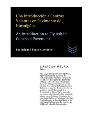 Una Introducción a Cenizas Volantes en Pavimento de Hormigón: An Introduction to Fly Ash in Concrete Pavement