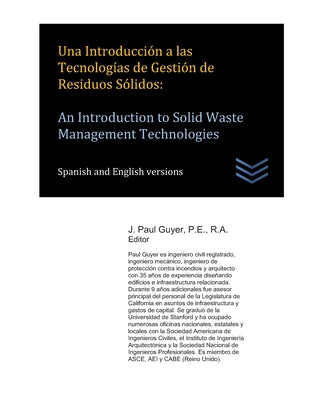 Una Introducción a las Tecnologías de Gestión de Residuos Sólidos: An Introduction to Solid Waste Management Technologies