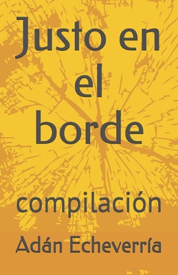 Justo en el borde: compilación