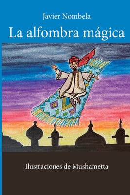 La alfombra mágica: La magia de las letras