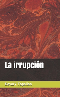 La irrupción