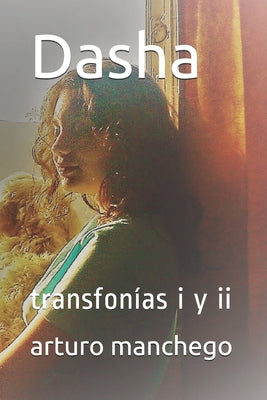 Dasha: transfonías i y ii