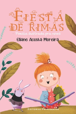 Fiesta de rimas: Poesía ilustrada para niños Editorial Primigenios