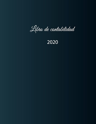 Libro de contabilidad 2020: libro de contabilidad o como libro de presupuesto - la visión general de sus finanzas - formato A4 con 370 páginas num