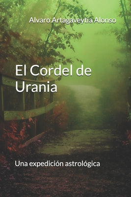 El Cordel de Urania: Una expedición astrológica