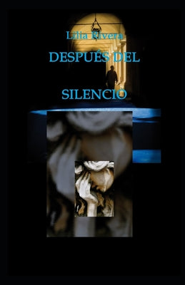 Después del silencio