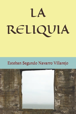 La Reliquia