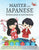 Master The Japanese Hiragana and Katakana, A Handwriting Practice Workbook: Perfect your calligraphy skills and dominate the Japanese kana