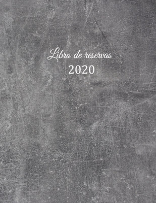 Libro de reservas 2020: Libro de reservas - Calendario de reservas para restaurantes, bistros y hoteles - 370 páginas - 1 día = 1 página - El