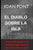 El Diablo sobre la isla. Volumen 1 y 2.