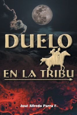 Duelo En La Tribu