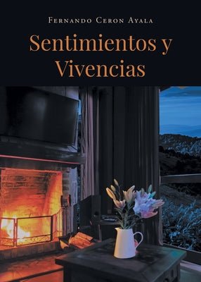 Sentimientos y Vivencias