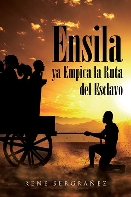 Ensila ya Empica la Ruta del Esclavo