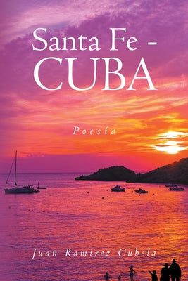 Santa Fe - Cuba: Poesía